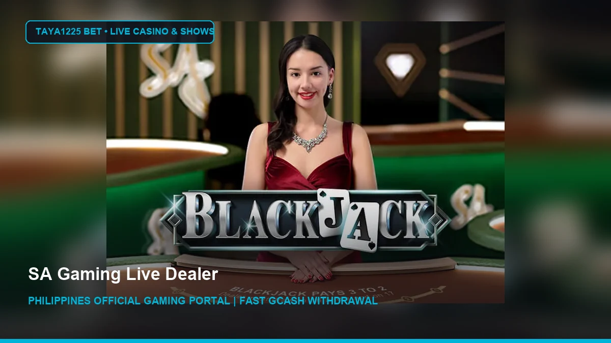 SA Gaming Live Dealer - Taya1225 Bet Philippines