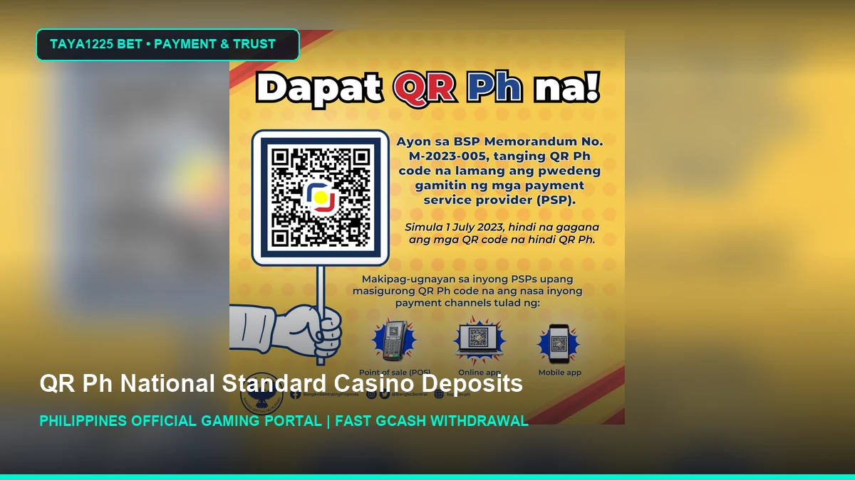 QR Ph National Standard Casino Deposits - Taya1225 Bet Philippines