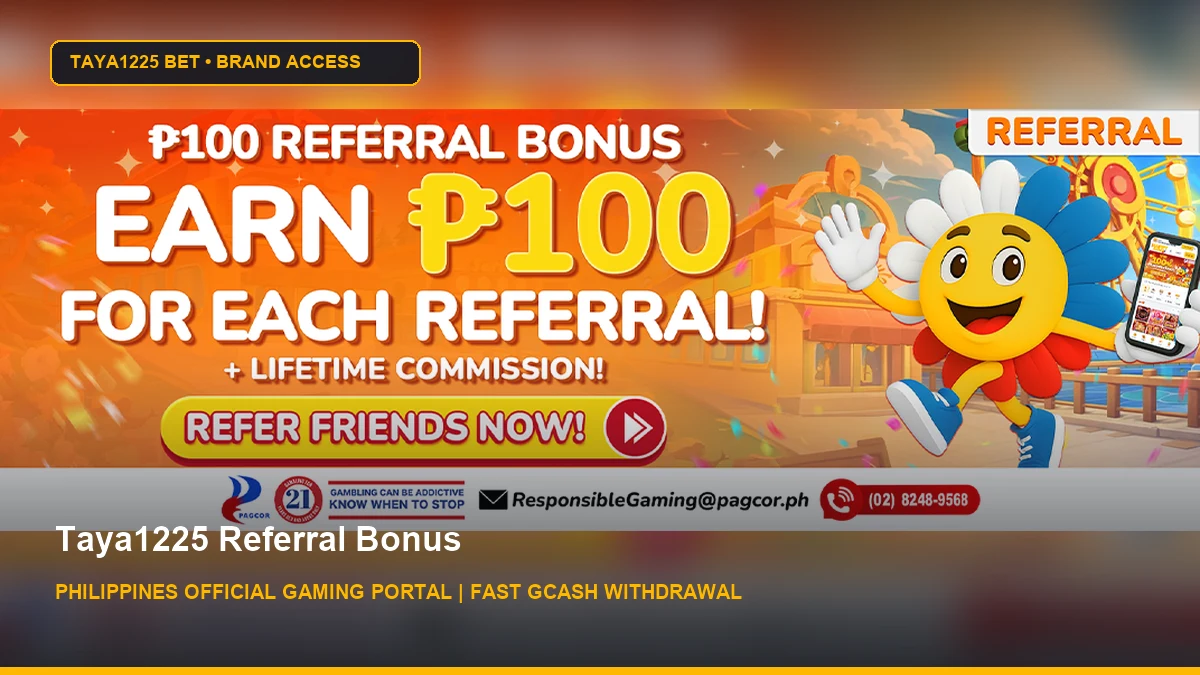 Taya1225 Referral Bonus - Taya1225 Bet Philippines