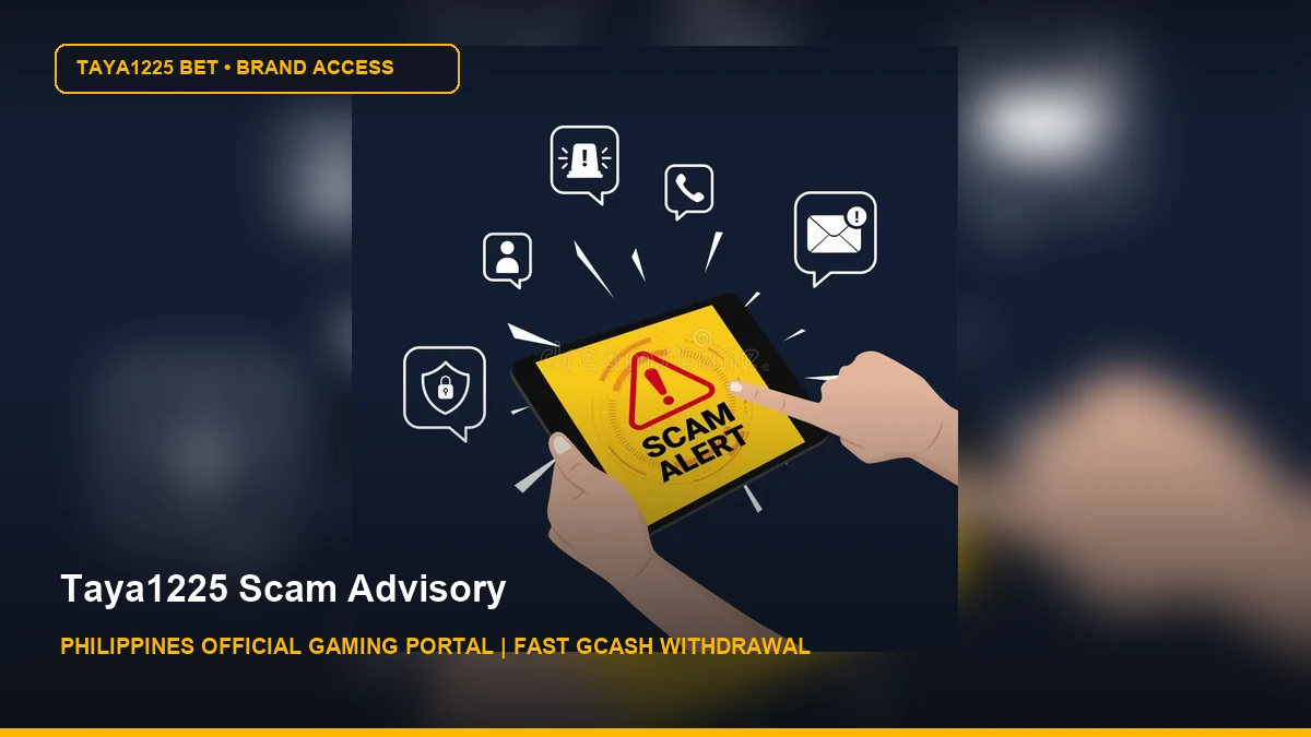 Taya1225 Scam Advisory - Taya1225 Bet Philippines